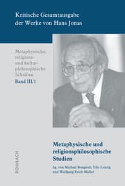 Cover von Kritische Gesamtausgabe der Werke von Hans Jonas - Metaphysische, religions- und kulturphilosophische Schriften, Bd. III/1