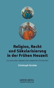 Cover von Religion, Recht und Säkularisierung in der Frühen Neuzeit