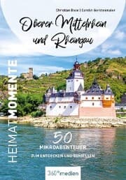 Cover von Oberer Mittelrhein und Rheingau - HeimatMomente