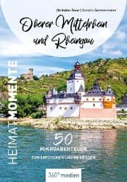 Cover von Oberer Mittelrhein und Rheingau - HeimatMomente