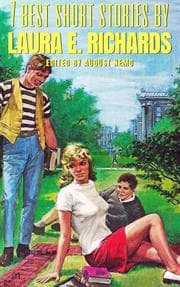 Cover von 7 best short stories by Laura E. Richards