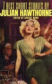 Cover von 7 best short stories by Julian Hawthorne