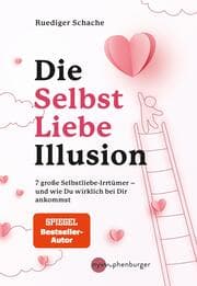 Cover von Die Selbstliebe-Illusion