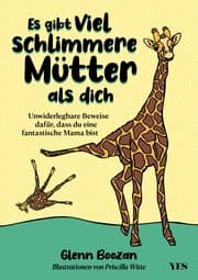 Cover von Es gibt viel schlimmere Mütter als dich