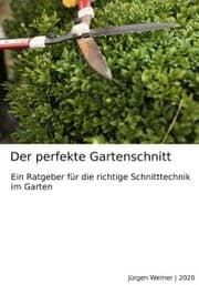 Cover von Der perfekte Gartenschnitt