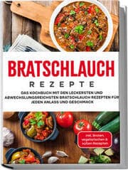 Cover von Bratschlauch Rezepte