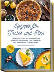 Cover von Rezepte für Tartes und Pies