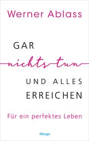 Cover von Gar nichts tun und alles erreichen