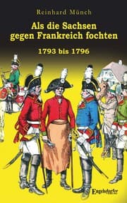 Cover von Als die Sachsen gegen Frankreich fochten