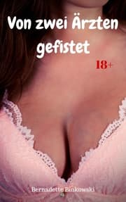 Cover von Von zwei Ärzten gefistet