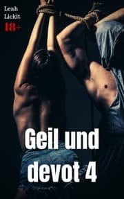 Cover von Geil und devot 4