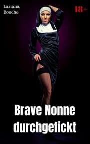 Cover von Brave Nonne durchgefickt