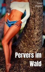 Cover von Pervers im Wald