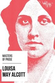 Cover von Masters of Prose - Louisa May Alcott