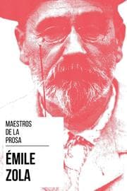 Cover von Maestros de la Prosa - Émile Zola