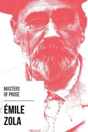 Cover von Masters of Prose - Émile Zola