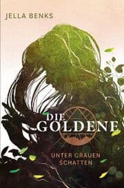 Cover von Die Goldene - Unter grauen Schatten
