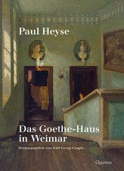 Cover von Paul Heyse: Das Goethe-Haus in Weimar