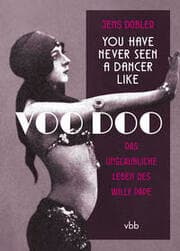 Cover von You have never seen a dancer like Voo Doo