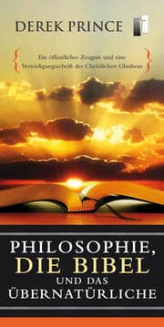 Cover von Die Philosophie, die Bibel und das Übernatürliche