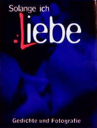 Cover von Solange ich Liebe