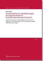 Cover von Die Qualifikation der cohabitation légale des belgischen Rechts im deutschen Internationalen Privatrecht