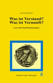 Cover von Was ist Verstand ? Was ist Vernunft ?