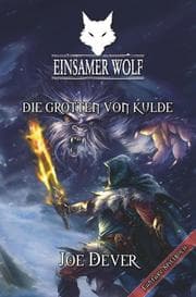 Cover von Einsamer Wolf 03 - Die Grotten von Kulde