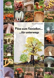 Cover von Pilze zum Genießen... für unterwegs