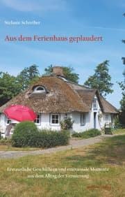 Cover von Aus dem Ferienhaus geplaudert
