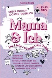 Cover von Mama und Ich. Unser Mutter-Tochter-Tagebuch.