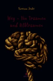 Cover von Weg - Von Träumen und Albträumen