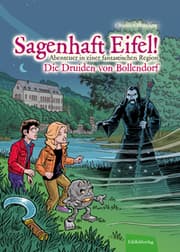 Cover von Sagenhaft Eifel! - Die Druiden von Bollendorf