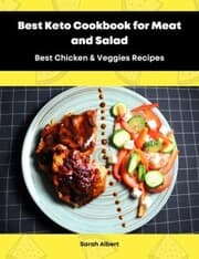 Cover von Best Keto Cookbook for Meat and Salad: Best Chicken & Veggies Recipes