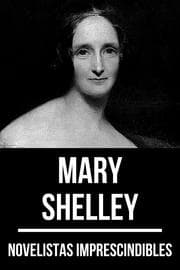 Cover von Novelistas Imprescindibles - Mary Shelley