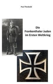 Cover von Die Frankenthaler Juden im Ersten Weltkrieg