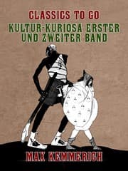 Cover von Kultur-Kuriosa Erster und Zweiter Band