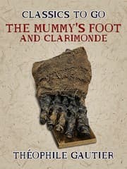Cover von The Mummy's Foot and Clarimonde