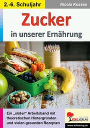 Cover von Zucker in unserer Ernährung