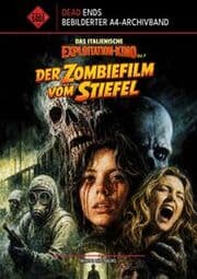 Cover von Das Italienische Exploitation-Kino - Vol. 1: Der Zombiefilm Vom Stiefel (Dead Ends A4-Archivband)