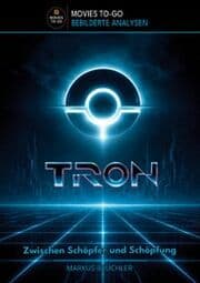 Cover von TRON - Zwischen Schöpfer und Schöpfung (Movies To-Go)