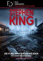 Cover von Stephen King - Die Filme, Band 3: 2000 bis 2009 (Ein Film Dimensions Buch)