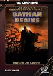 Cover von Batman Begins - Ursprung und Abgrund (Ein Film Dimensions Buch)