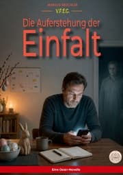 Cover von Die Auferstehung der Einfalt (Ein V.F.E.G.-Buch)