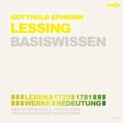 Cover von Gotthold Ephraim Lessing (1729-1781) - Leben, Werk, Bedeutung - Basiswissen