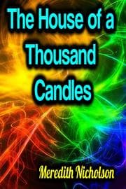 Cover von The House of a Thousand Candles