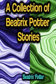 Cover von A Collection of Beatrix Potter Stories