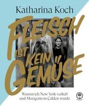 Cover von Fleisch ist kein Gemüse