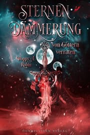 Cover von Sternendämmerung - Von Göttern verraten