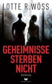 Cover von Geheimnisse sterben nicht: Roman